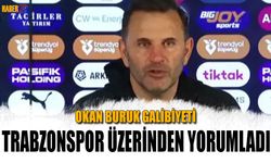 Okan Buruk Galibiyeti Trabzonspor Üzerinden Yorumladı