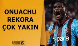 Onuachu Trabzonspor Tarihine Geçmeye Çok Yakın