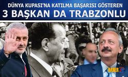 Dünya Kupası Tarihinde Trabzonlu Başkanlar Öne Çıkıyor