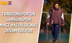 Trabzonspor Samsunspor Maçı Hazırlıklarını Sürdürüyor