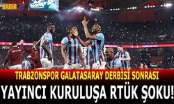 Trabzonspor Galatasaray Derbisi Sonrası Yayıncıya RTÜK Şoku