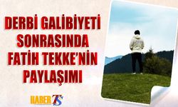 Derbi Galibiyeti Sonrası Fatih Tekke'nin Yayla Paylaşımı