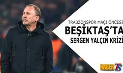 Trabzonspor Maçı Öncesi Beşiktaş’ta Sergen Yalçın Krizi
