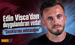 Edin Visca’dan Trabzonspor’a Gözyaşlarıyla Veda