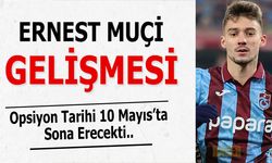 Ernest Muçi Görüşmesinde Flaş Gelişme! Süre Uzatıldı