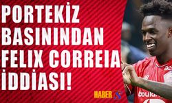 Portekiz Basınından Felix Correia İddiası!
