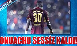 Onuachu'ya Nazar Değdi! Haftalardır Suskun