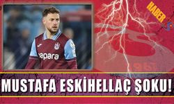 Trabzonspor'da Mustafa Eskihellaç Şoku!