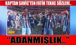 Savic'ten Maç Sonu Fatih Tekke Sözleri