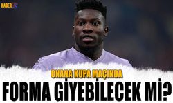 Kupa Maçı Öncesi Onana'nın Durumu Belli Oldu
