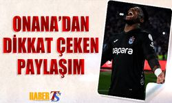 Andre Onana’dan Trabzonspor Paylaşımı