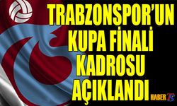 Trabzonspor'un Kupa Finali Kadrosunda Yer Alan Futbolcular