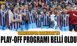 Trabzonspor Basketbol’un Play-Off Programı Açıklandı