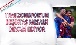 Trabzonspor’da Beşiktaş Mesaisi Sürüyor