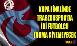 Kupa Finali Öncesinde Trabzonspor'da İki Sakatlık