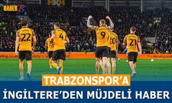 Trabzonspor'a İngiltere'den Müjdeli Haber!