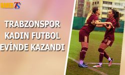 Trabzonspor Kadın Futbol Takımı Evinde Kazandı