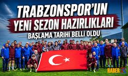 Trabzonspor’un Yeni Sezon Kamp Tarihi Belli Oldu
