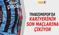 Trabzonspor'un İki Tecrübeli Yıldızı Kariyerini Noktalıyor
