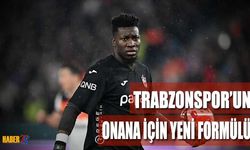 Trabzonspor’da Andre Onana Transferi İçin Yeni Formül