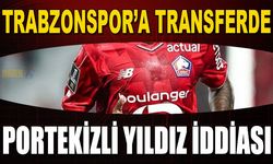 Trabzonspor'a Transferde Portekizli Yıldız İddiası