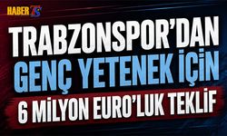 Trabzonspor'dan Genç Yetenek İçin 6 Milyon Euroluk Teklif