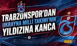 Trabzonspor'dan Ukrayna Milli Takımı'nın Yıldızına Kanca