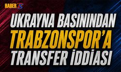 Ukrayna Basınından Trabzonspor'a Transferde Yeni İddia