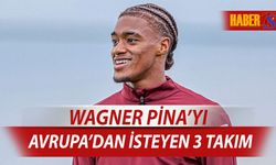 Wagner Pina'yı Avrupa'dan İsteyen 3 Takım