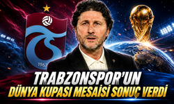 Trabzonspor'un Dünya Kupası Mesaisi Sonuç Verdi