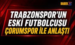 Trabzonspor'un Eski Futbolcusu Çorumspor İle Anlaştı