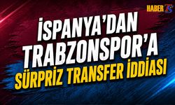 İspanya'dan Trabzonspor'a Sürpriz Transfer İddiası