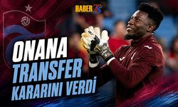 Andre Onana Transferde Kararını Verdi