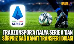 Trabzonspor'a İtalya Serie A'dan Sağ Kanat Transferi İddiası