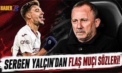 Sergen Yalçın'dan Ernest Muçi İçin Çok Konuşulacak Sözler