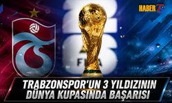 Trabzonspor'un 3 Yıldızının Dünya Kupası'nda Büyük Başarısı