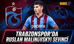 Trabzonspor'a Malinovskyi'den Sevindiren Haber