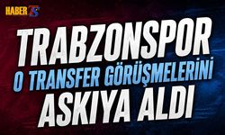 Trabzonspor O Transfer Görüşmelerini Askıya Aldı