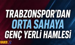 Trabzonspor'dan Orta Sahaya Genç Yerli Hamlesi