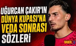 Uğurcan Çakır'dan Dünya Kupası Vedası Sonrası Özür