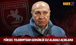 Yüksel Yıldırım'dan Gerginlik İle Alakalı Açıklama