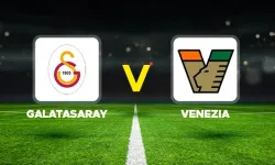 Galatasaray Venezia Maçı Ne Zaman?