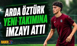 Arda Öztürk Yeni Takımına İmzayı Attı