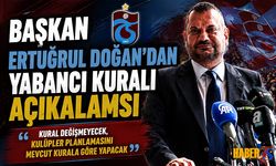 Yabancı Kuralında Değişiklik Olmayacak