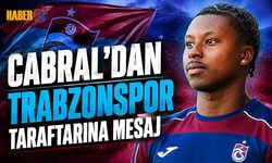 Cabral'dan Trabzonspor Taraftarına Mesaj