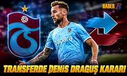 Transferde Denis Draguş Kararı! İşte Yeni Formül