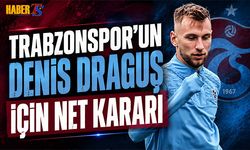 Trabzonspor'un Denis Draguş İçin Net Kararı