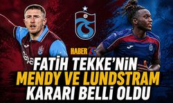 Fatih Tekke'nin Mendy ve Lundstram Kararı Belli Oldu