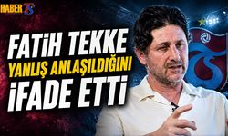 Fatih Tekke Yanlış Anlaşıldığını Açıkladı