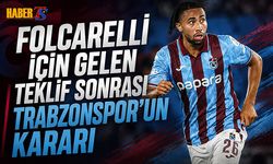 Folcarelli İçin Gelen O Teklif Sonrası Trabzonspor'un Kararı